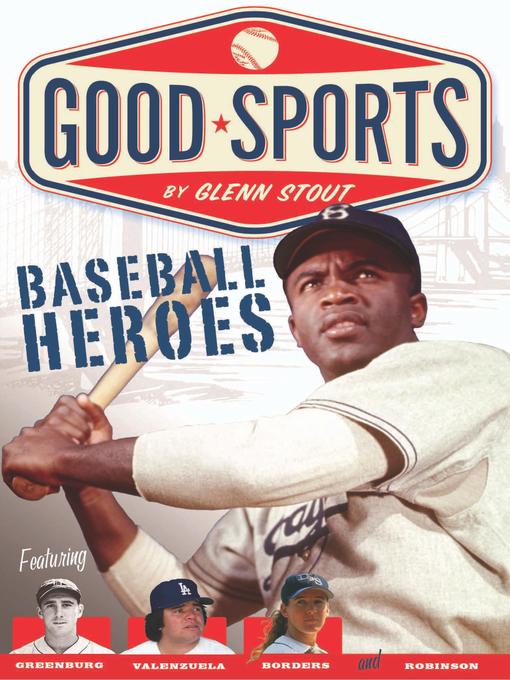 Title details for Baseball Heroes by Glenn Stout - Available